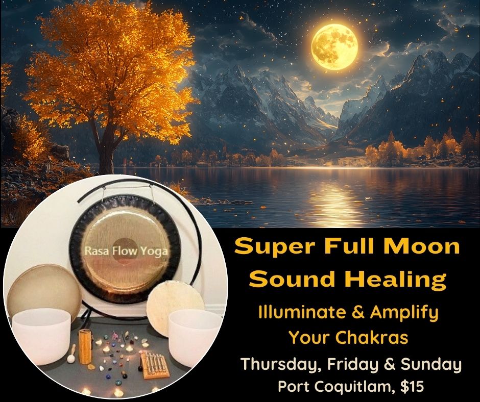 Super Full Moon Sound Healing at Rasa Flow Yoga 