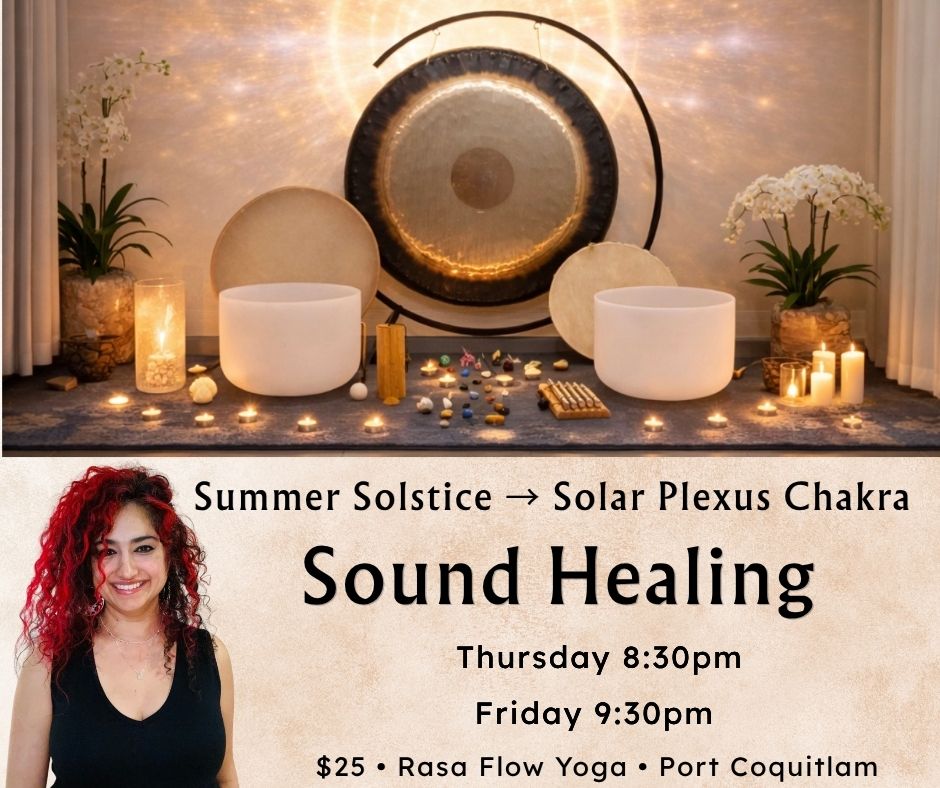 Sound Healing Summer Solstice Solar Plexus Chakra at Rasa Flow Yoga